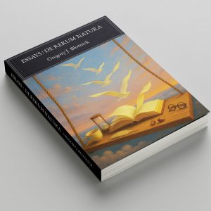 Gregory Blotnick's new book, Essays: De Rerum Natura