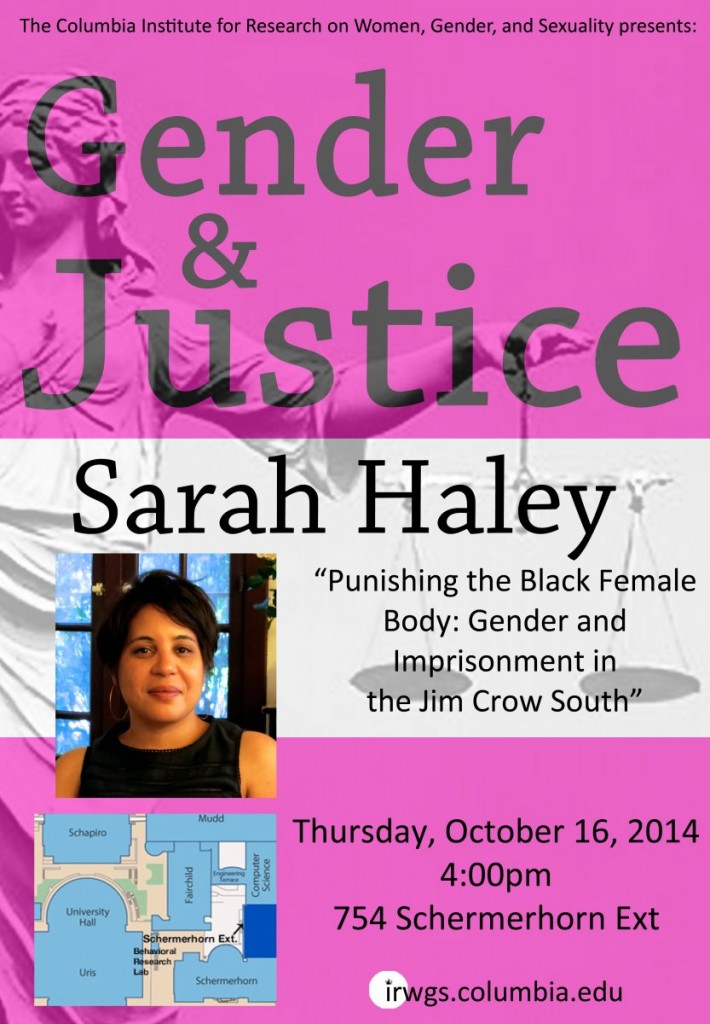 GENDER & JUSTICE: SARAH HALEY ON 