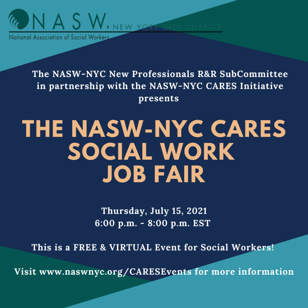 NASWNYC Cares Social Work Job Fair Office of Career and Leadership